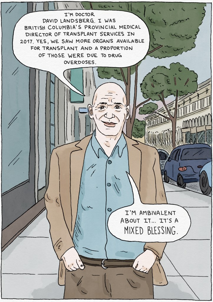 The figure introduces himself as David Landsberg, British Columbia's former Provincial Director of Transplant Services. He refers to the rise in organ availability due to drug overdoses as "a mixed blessing," and says he is ambivalent about it.