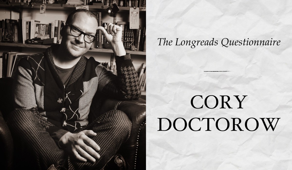 The Longreads Questionnaire, Featuring Cory Doctorow